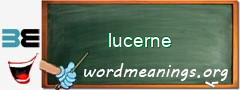 WordMeaning blackboard for lucerne